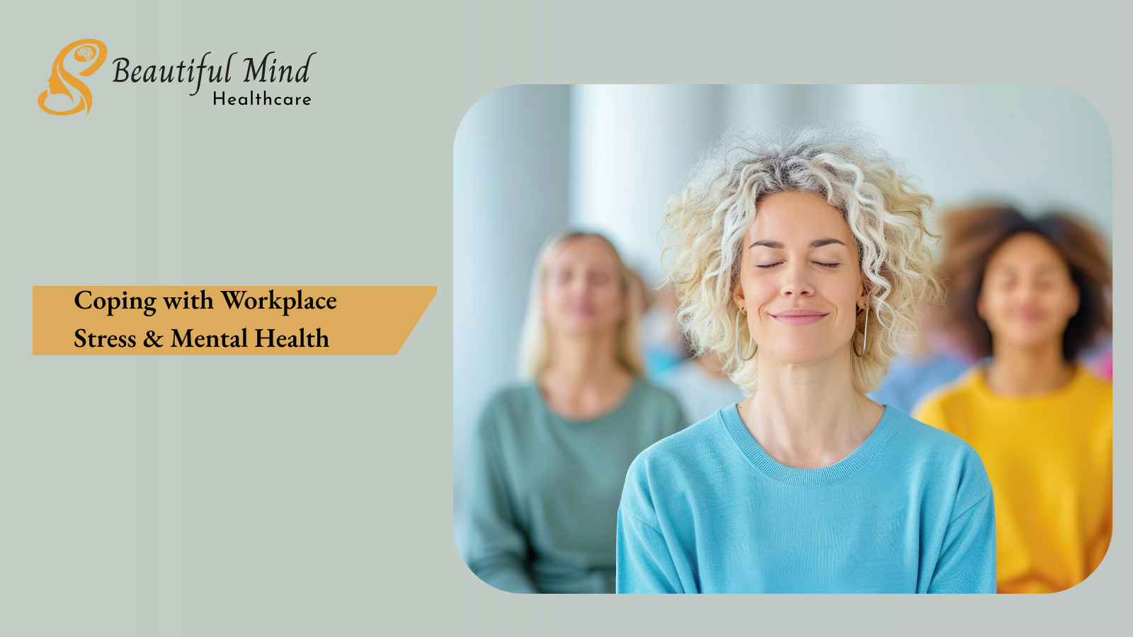 How to Cope with Workplace Stress and Improve Mental Health