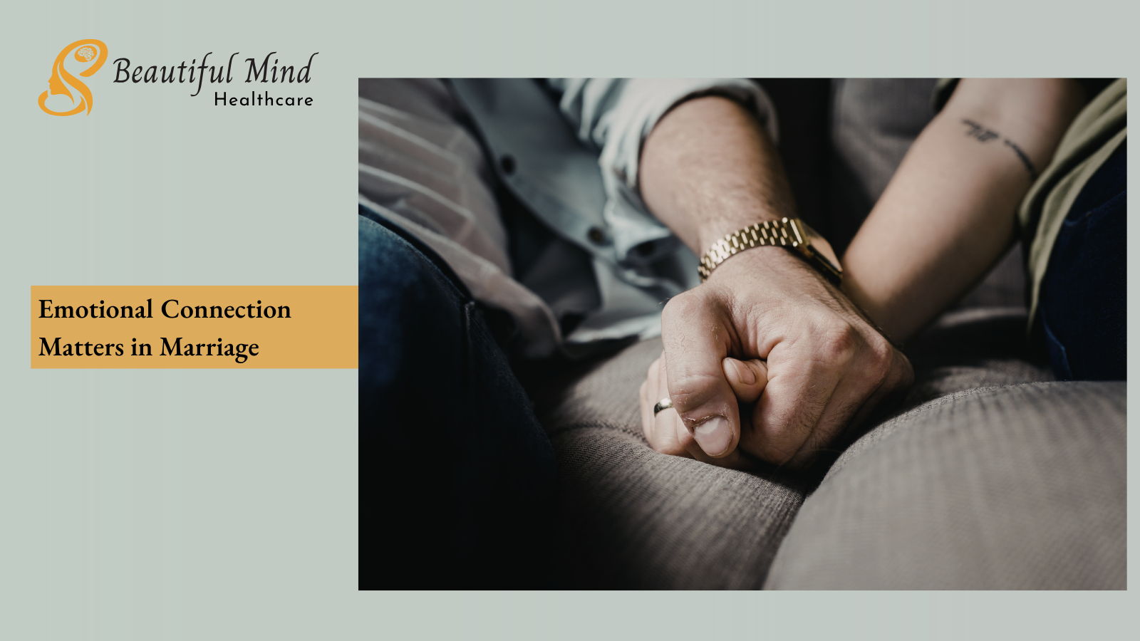 Emotional Connection Matters in Marriage