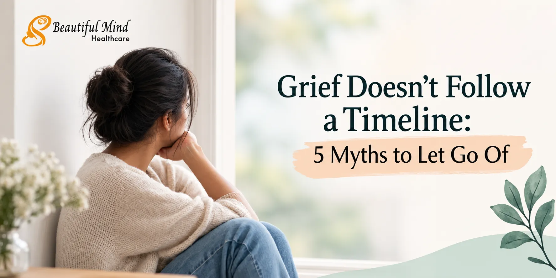 5 Myths About Grief That Make Healing Harder