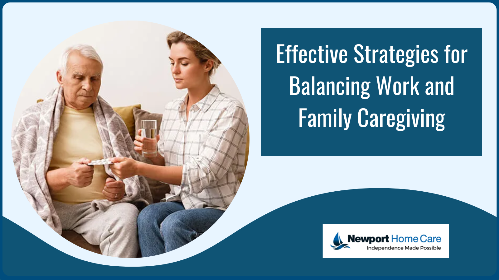 Effective Strategies for Balancing Work and Family Caregiving