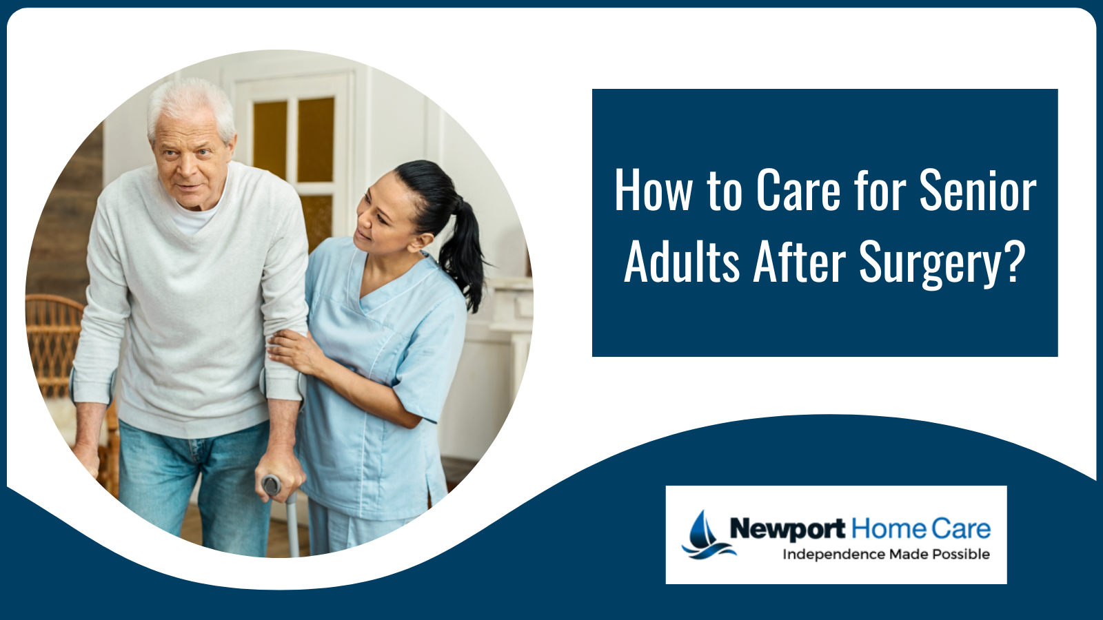 How to Care for Senior Adults After Surgery
