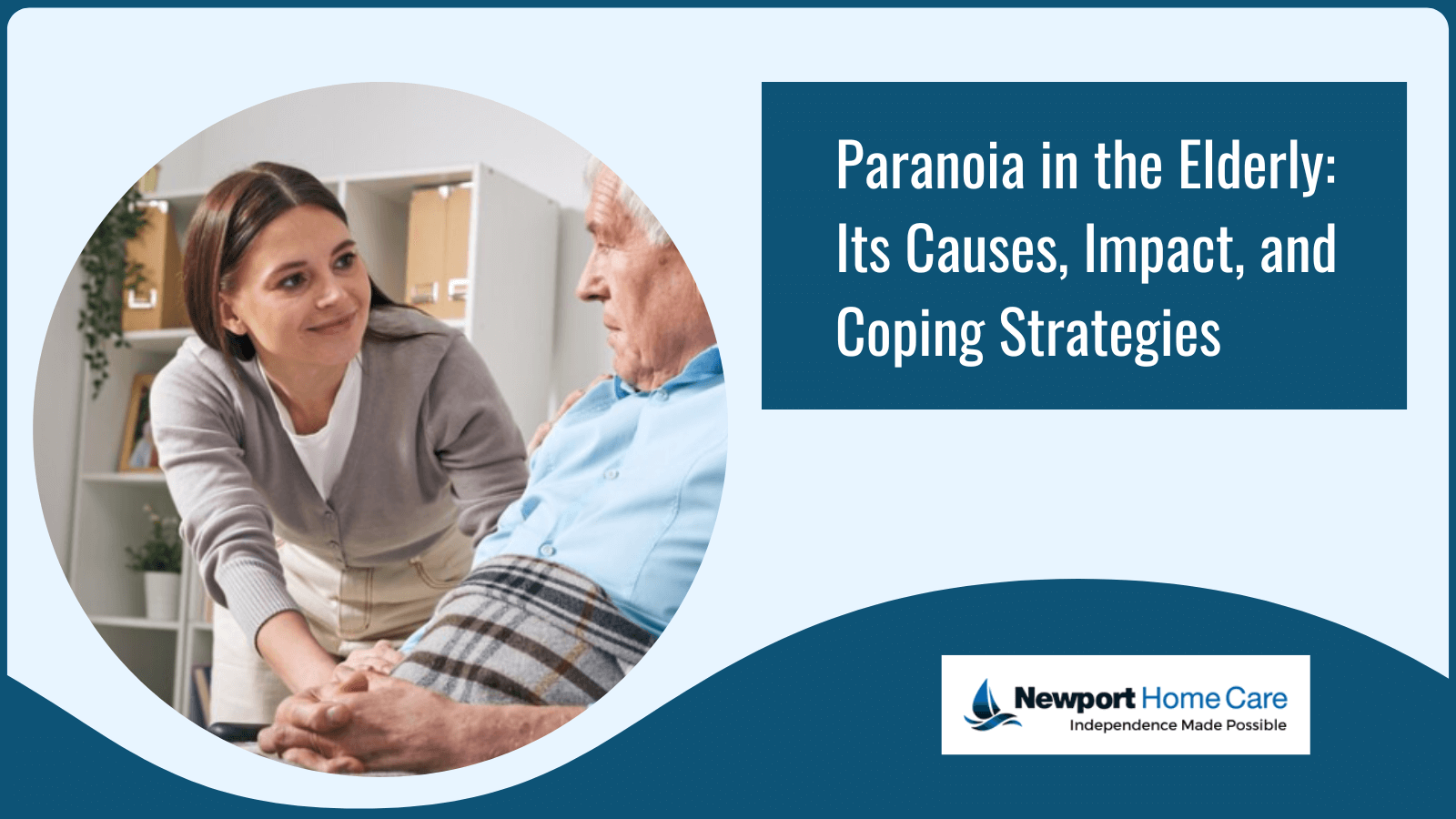 Paranoia in the Elderly: Its Causes, Impact, and Coping Strategies