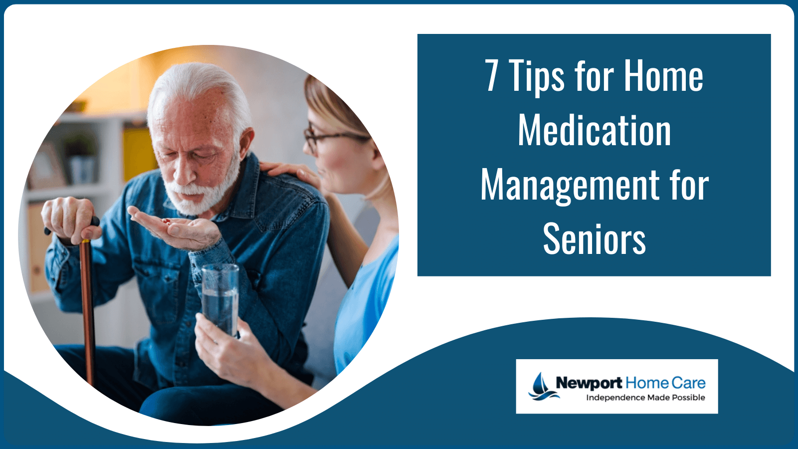 7 Tips for Home Medication Management for Seniors