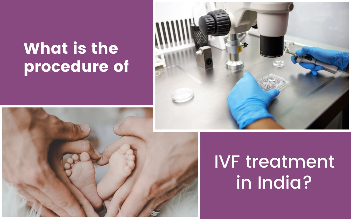 What is the procedure for IVF treatment in India?