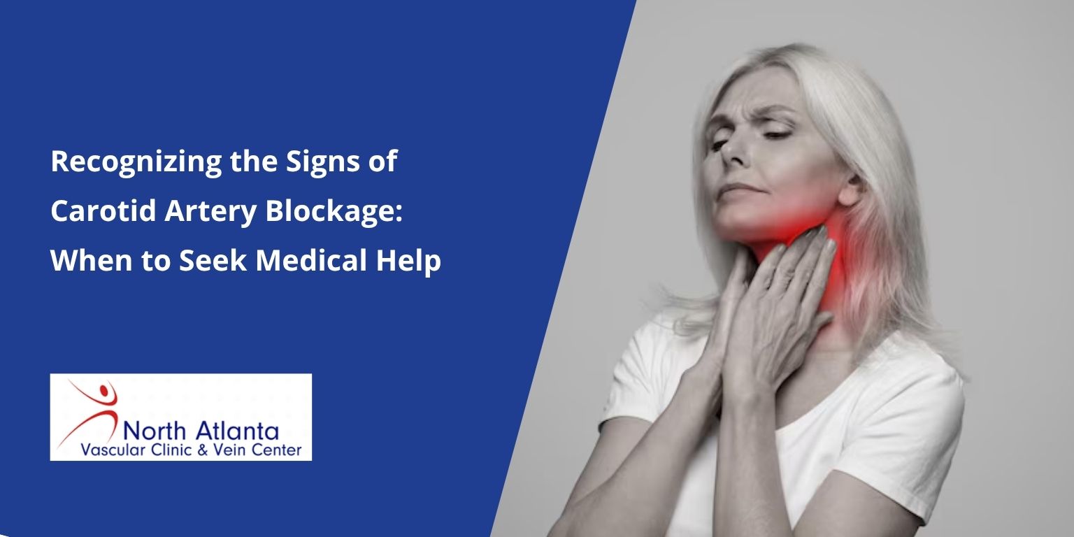 Recognizing the Signs of Carotid Artery Blockage: When to Seek Medical Help