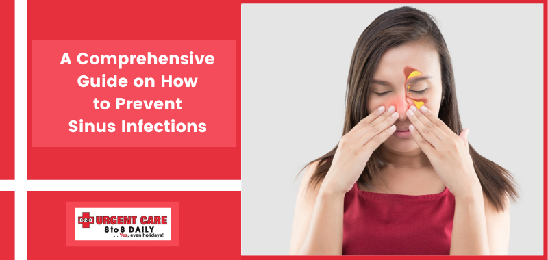 A Comprehensive Guide on How to Prevent Sinus Infections A Comprehensive Guide on How to Prevent Sinus Infections