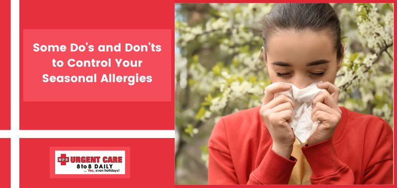 Some Do's and Don'ts to Control Your Seasonal Allergies