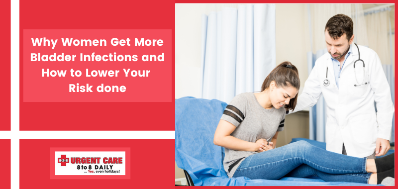 Why Women Get More Bladder Infections and How to Lower Your Risk