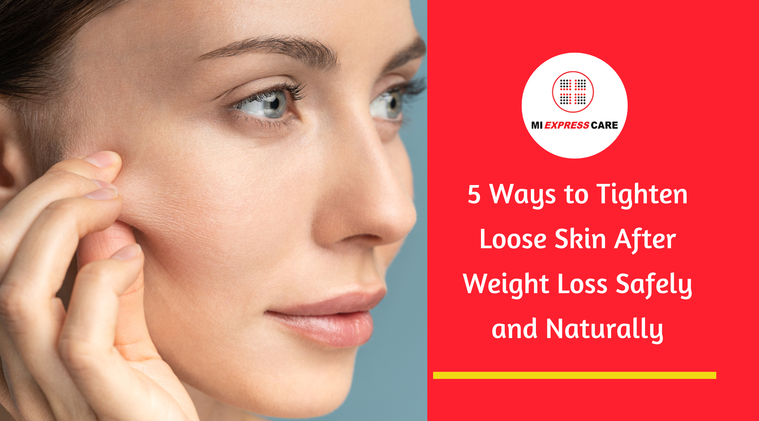 5 Ways to Tighten Loose Skin After Weight Loss Safely and Naturally