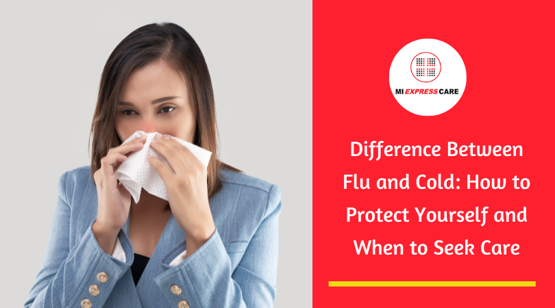 Difference Between Flu and Cold: How to Protect Yourself and When to Seek Care