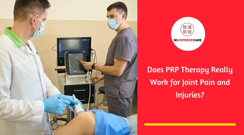 Does PRP Therapy Really Work for Joint Pain and Injuries?