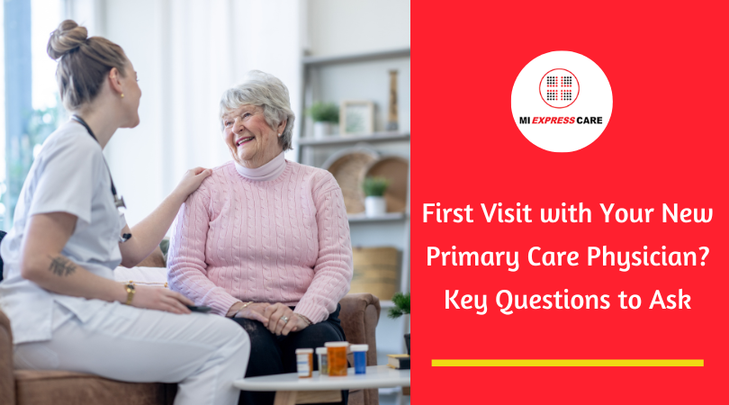 First Visit with Your New Primary Care Physician? Key Questions to Ask