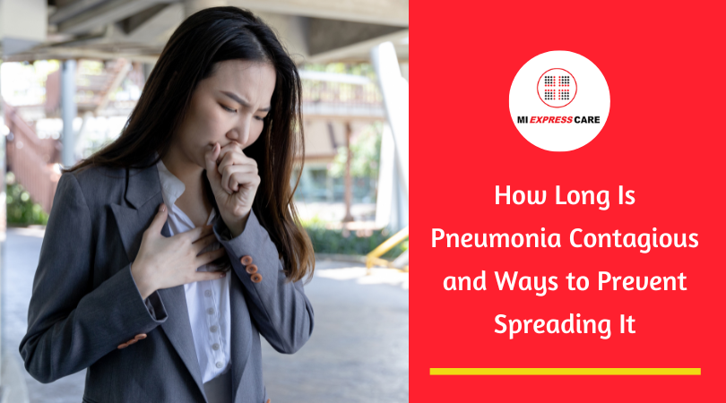 How Long Is Pneumonia Contagious and Ways to Prevent Spreading It