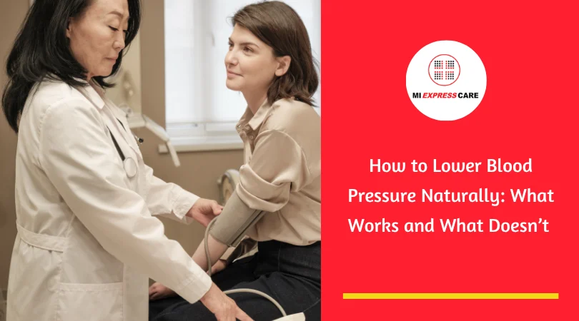 How to Lower Blood Pressure Naturally: What Works and What Doesn’t