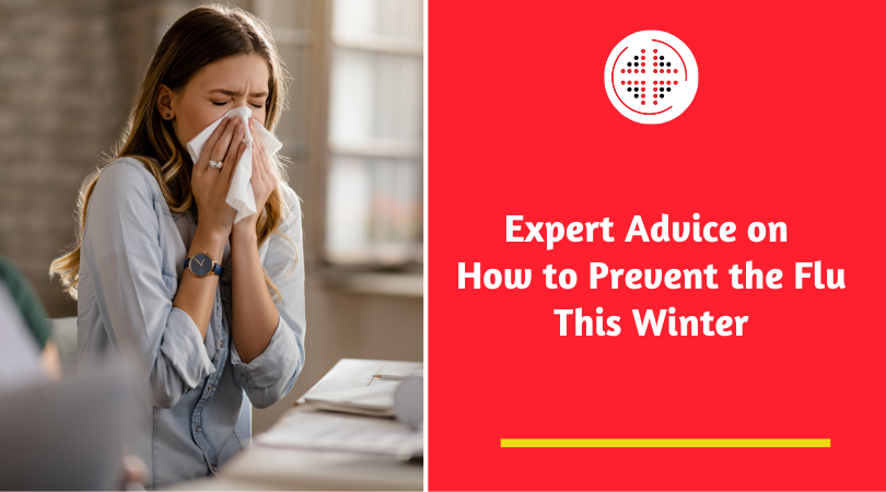 Expert Advice on How to Prevent the Flu This Winter