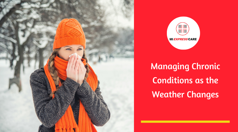 Managing Chronic Conditions as the Weather Changes