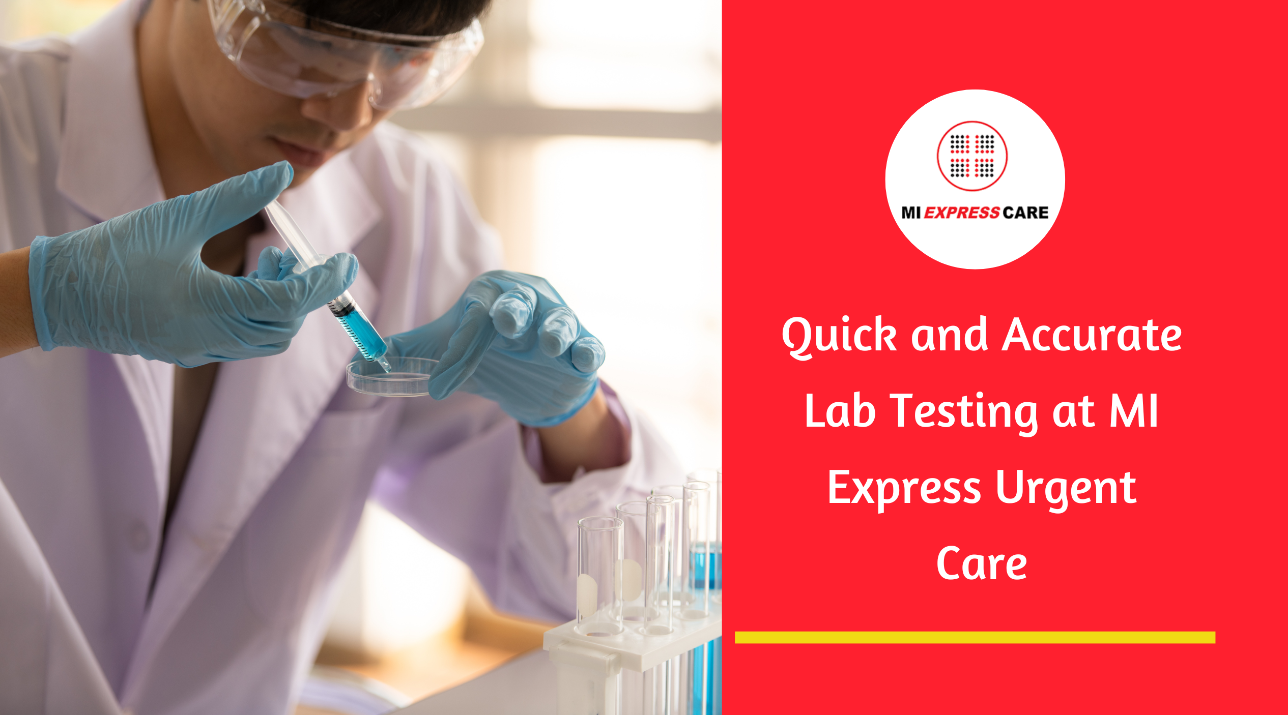 Quick and Accurate Lab Testing at MI Express Urgent Care