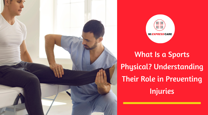 What Is a Sports Physical? Understanding Their Role in Preventing Injuries