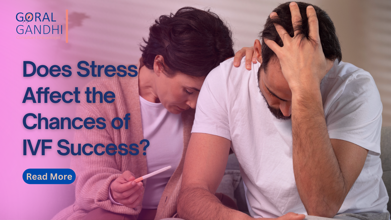Does Stress Affect the Chances of IVF Success?