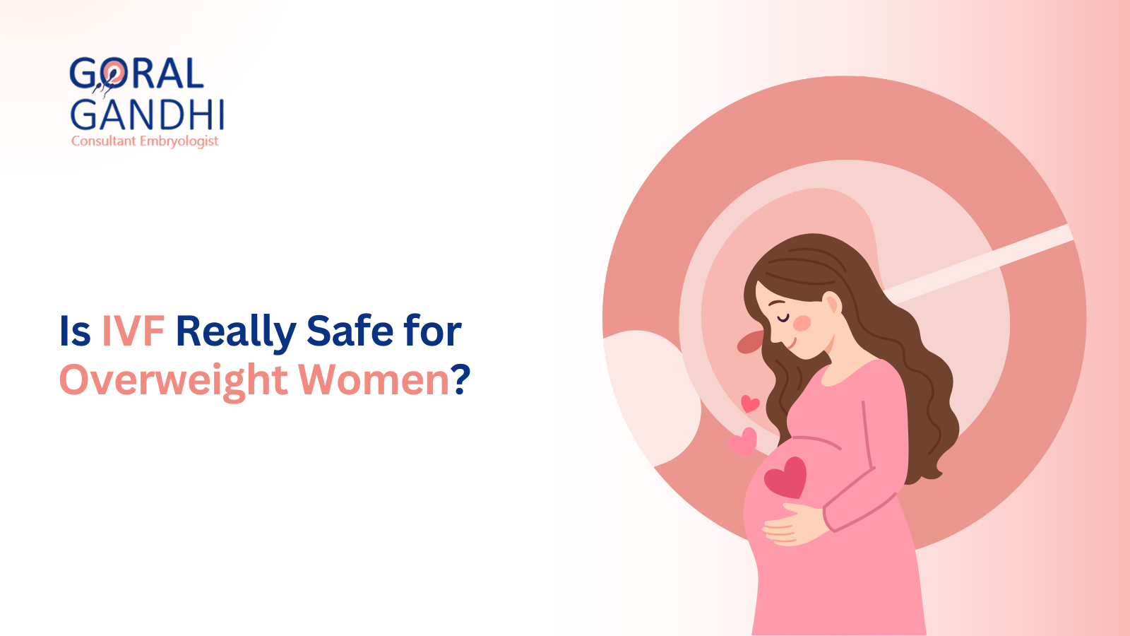 Is IVF Really Safe for Overweight Women?