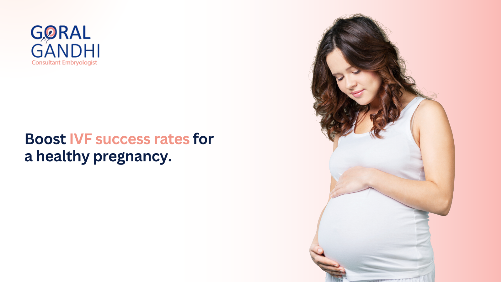 How to Increase the Success Rate of IVF Treatment for Successful Pregnancy?