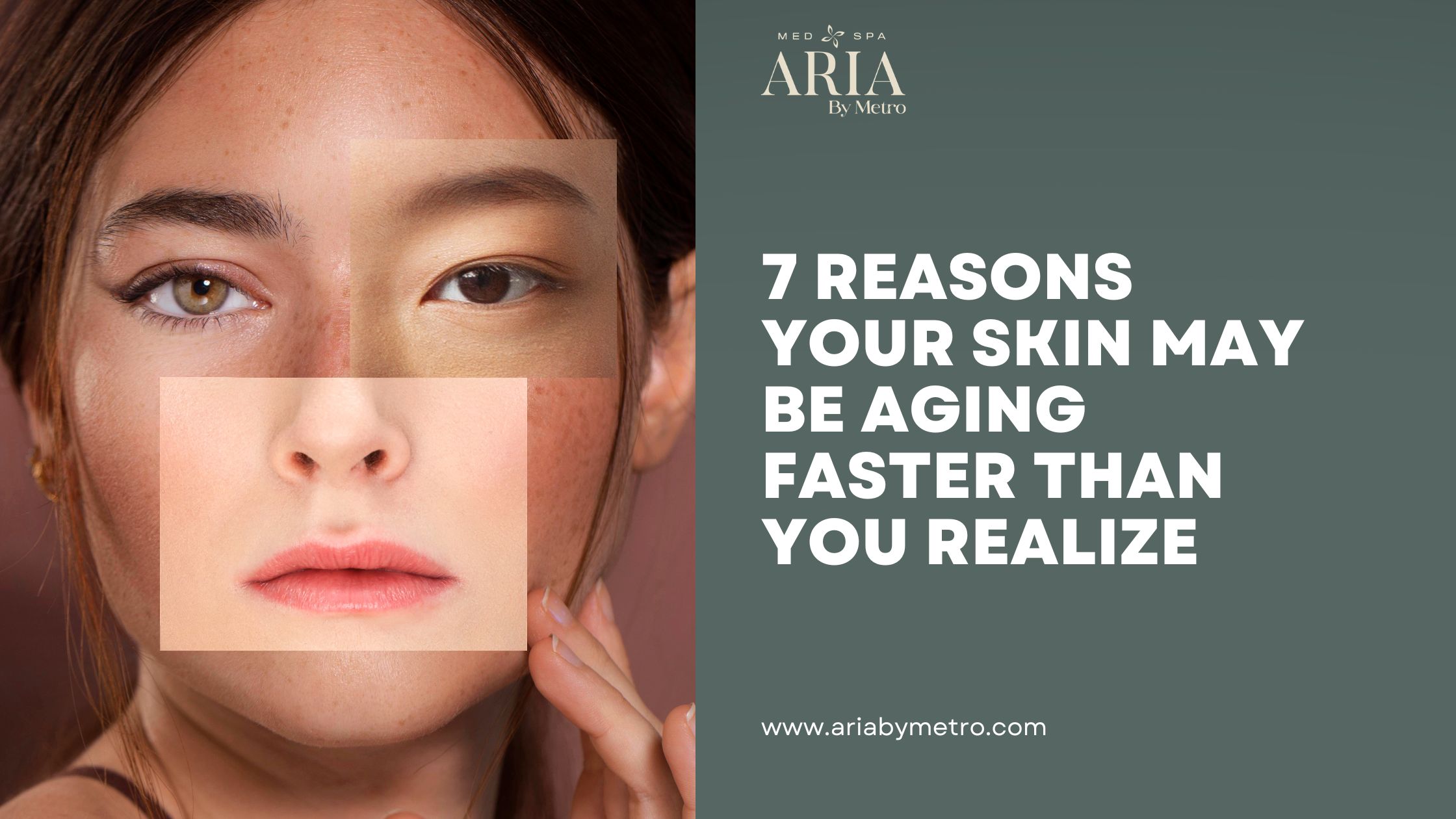 7 Reasons Your Skin May Be Aging Faster Than You Realize