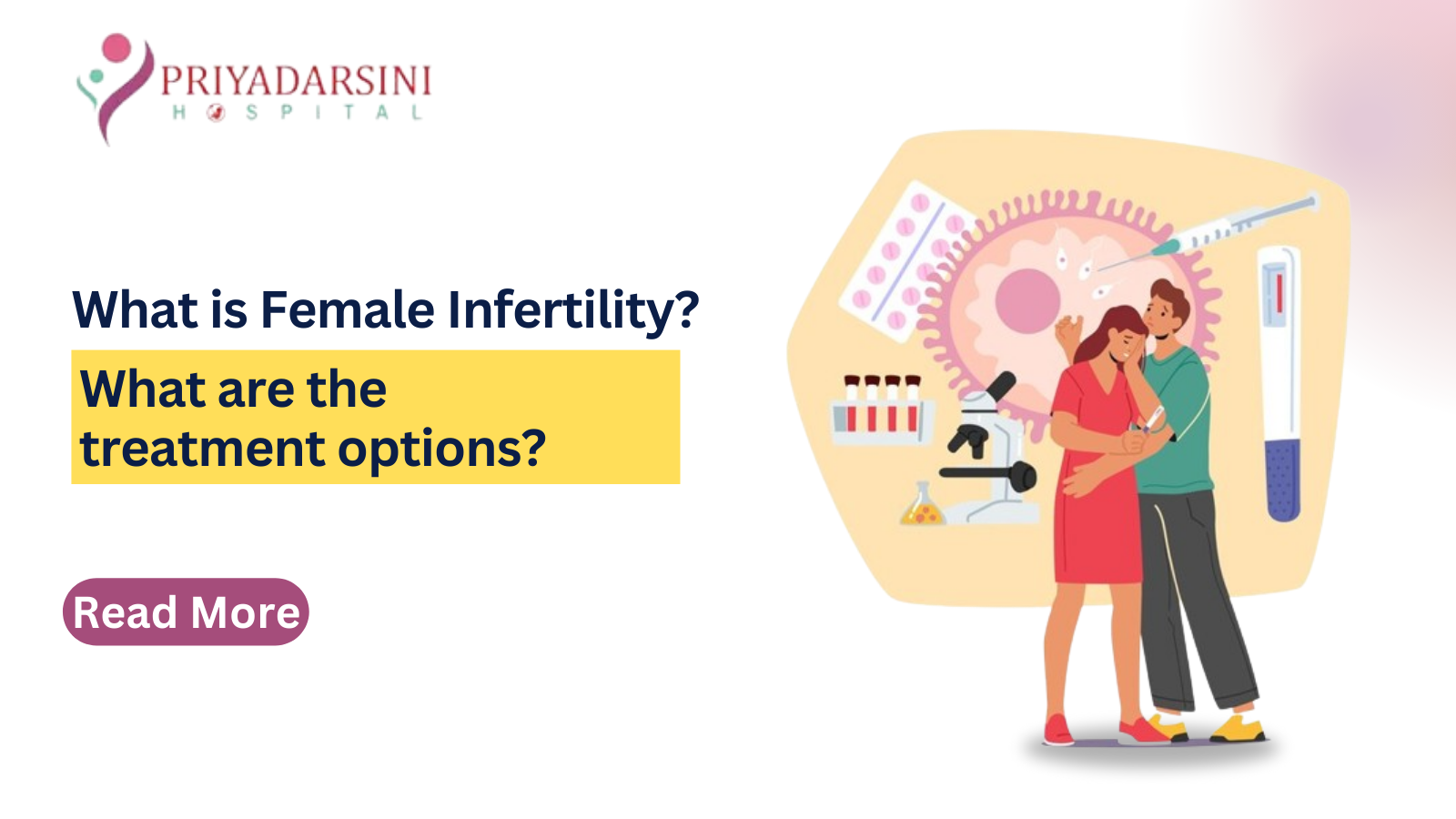 Understanding Female Infertility What You Need To Know And Treatment