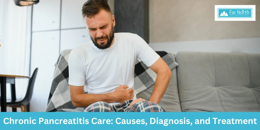 Chronic Pancreatitis Care in Anchorage: Causes, Diagnosis, and Treatment