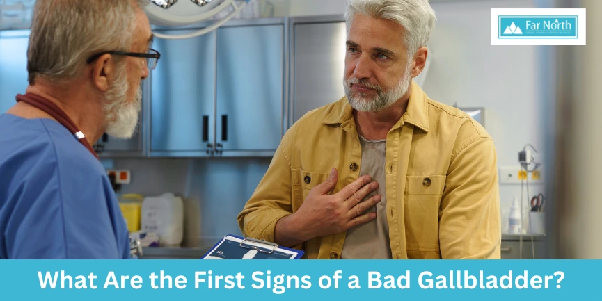 What Are the First Signs of a Bad Gallbladder?