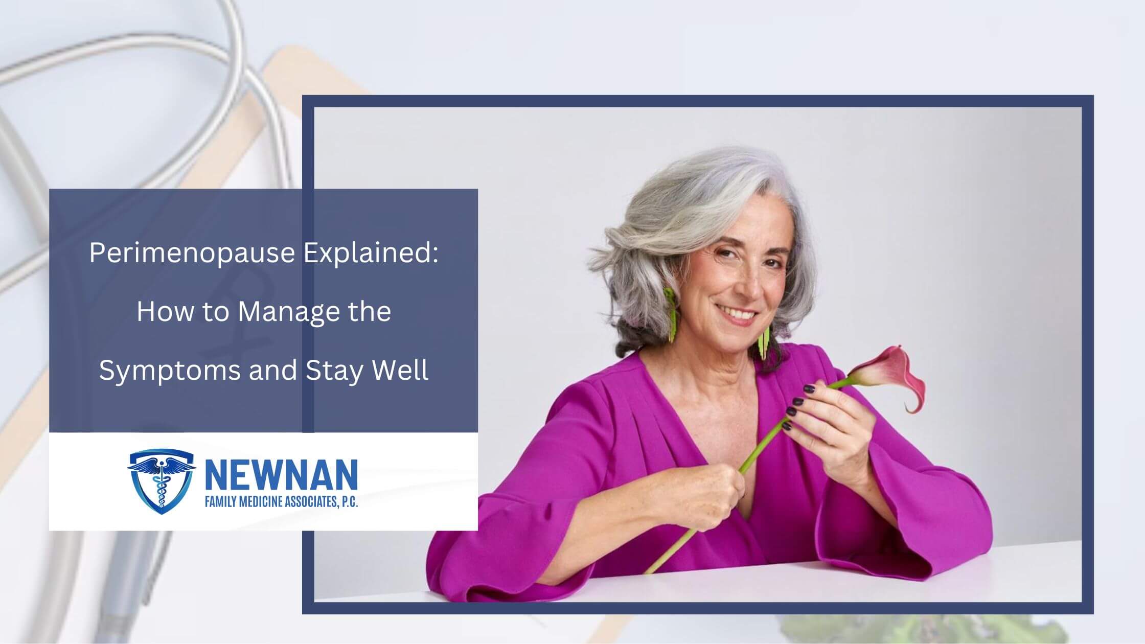 Perimenopause Explained: How to Manage the Symptoms and Stay Well