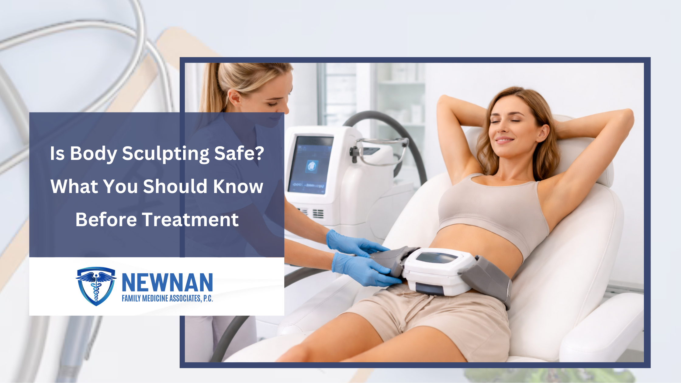 Is Body Sculpting Safe? What You Should Know Before Treatment