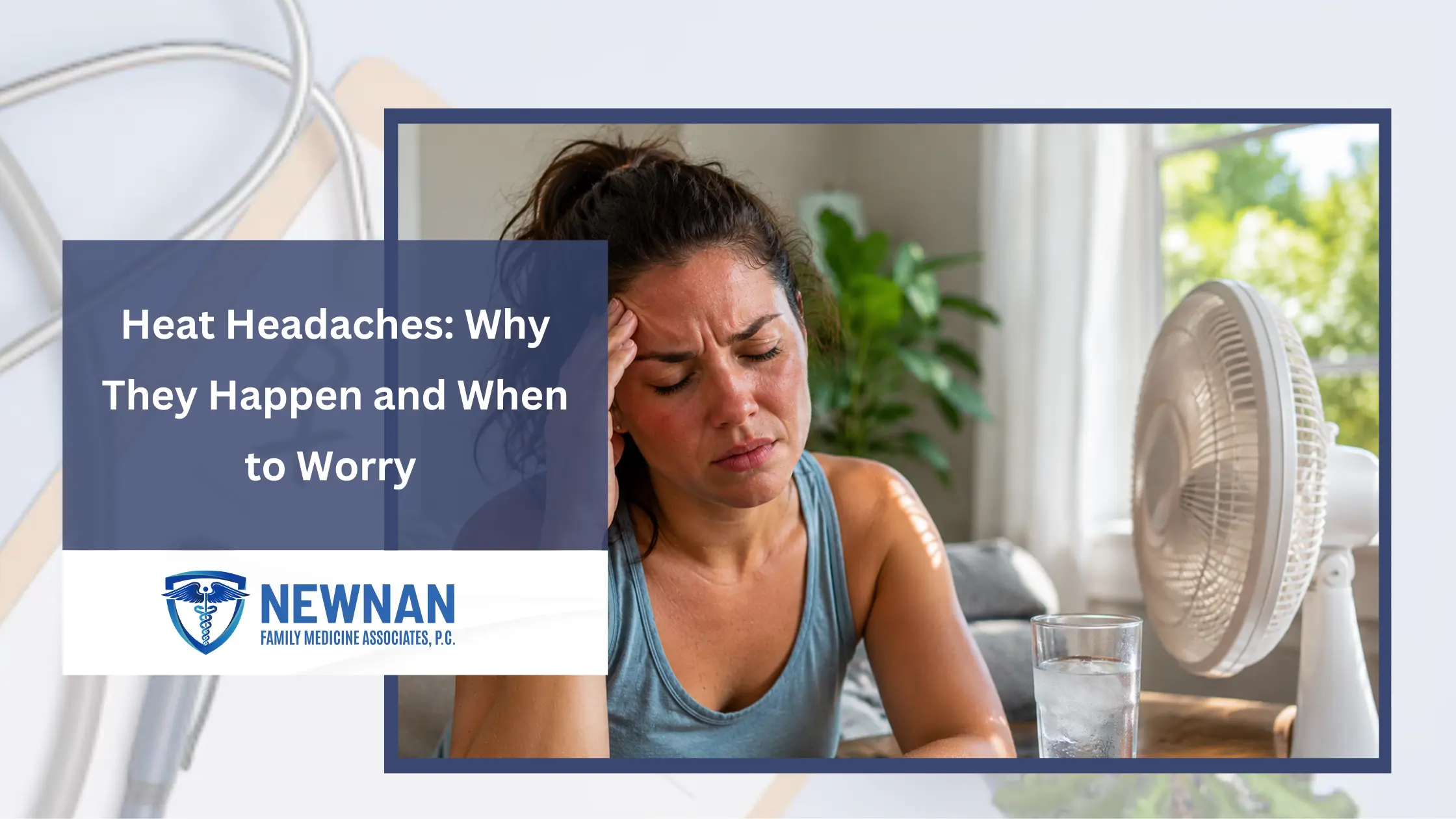 Heat Headaches: Why They Happen and When to Worry