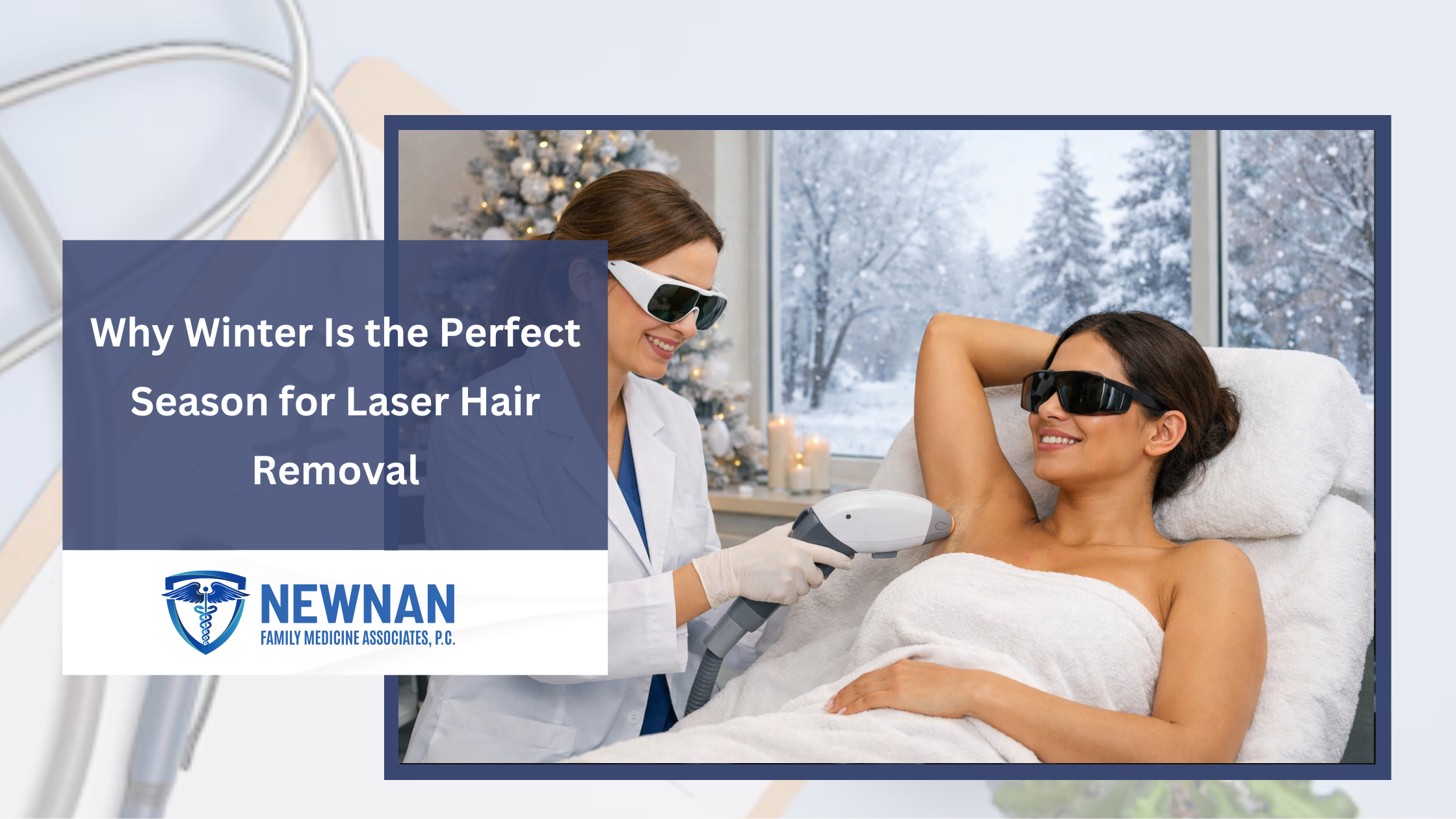 Why Winter Is the Perfect Season for Laser Hair Removal