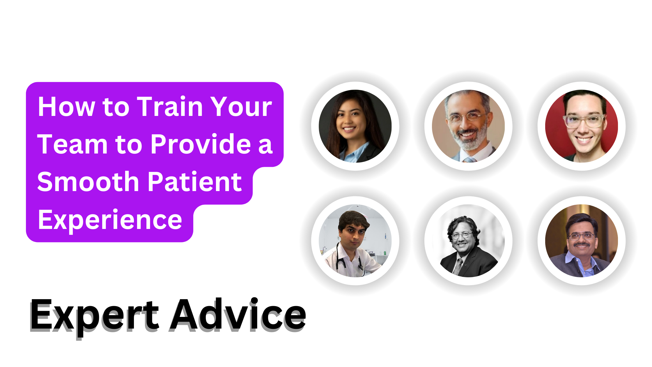 Building a Dream Team: Expert Advice to Train Your team in Exceptional Patient Experiences