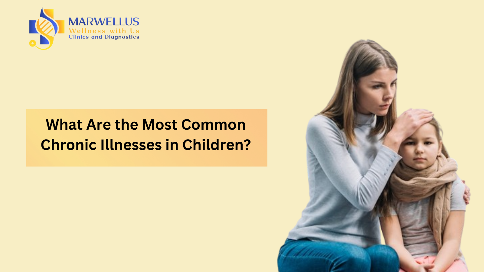 What Are the Most Common Chronic Illnesses in Children?