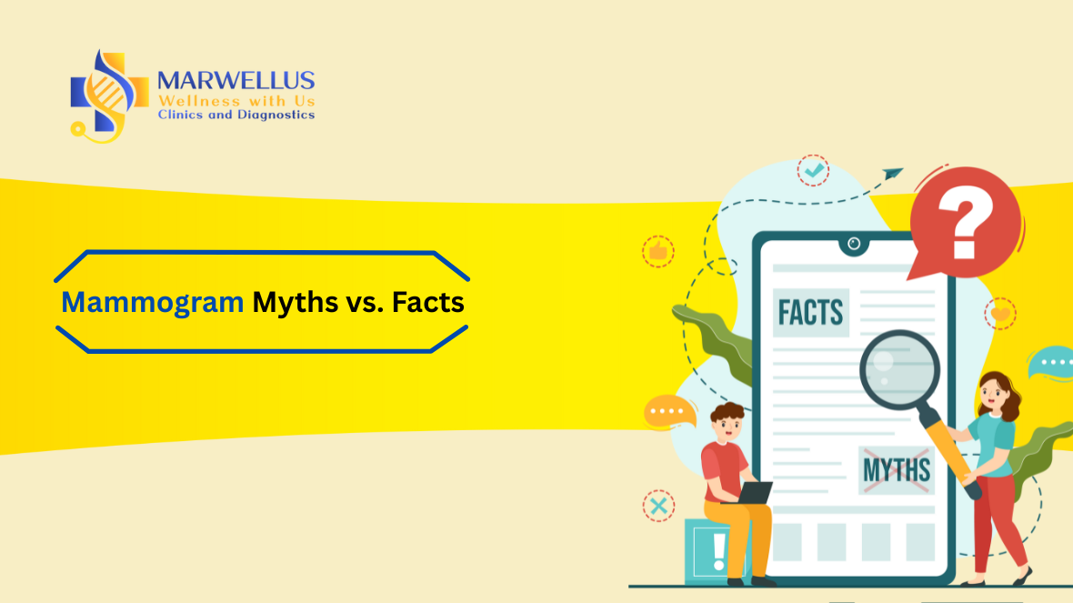 Mammogram myths vs. facts illustration for breast screening awareness by diagnostic clinic Marwellus Wellness.