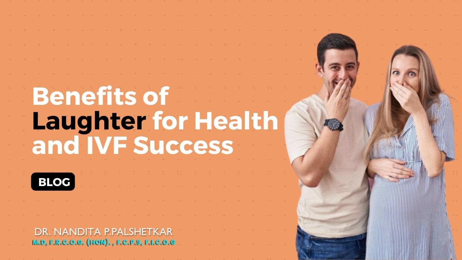 Benefits of Laughter for Health and IVF Success
