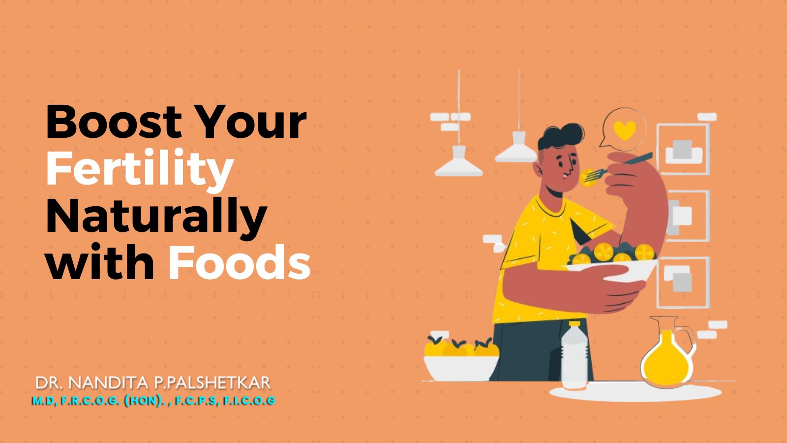 Boost Your Fertility Naturally With Foods