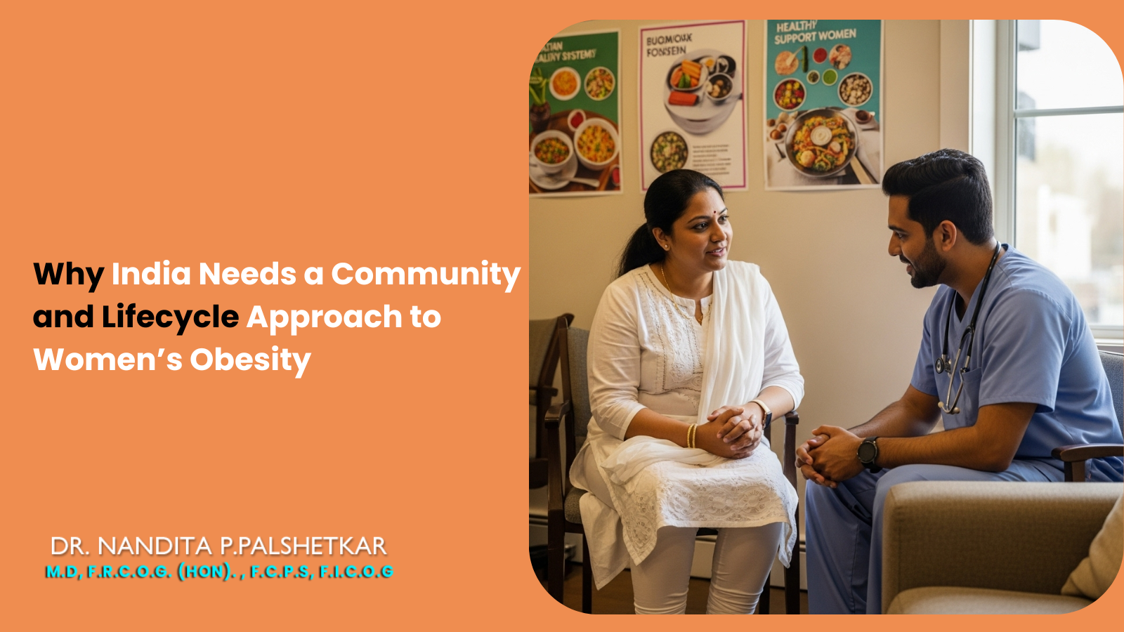 Obesity in Indian women affects health, fertility, and well-being. Learn about the lifecycle approach to manage obesity and improve health outcomes.