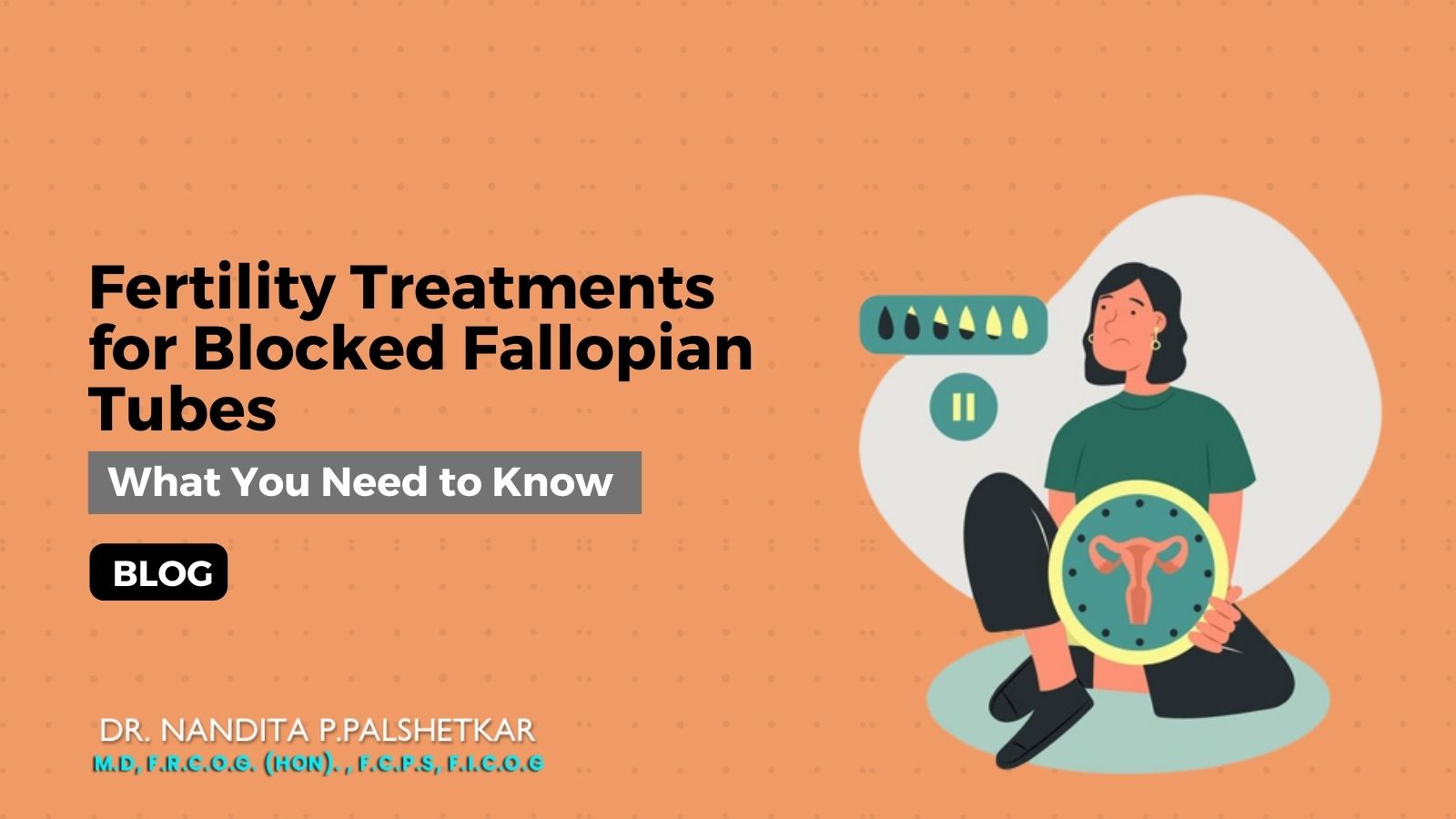 Fertility Treatments for Blocked Fallopian Tubes