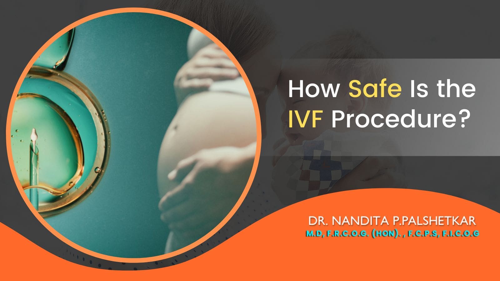 How Safe Is the IVF Procedure?