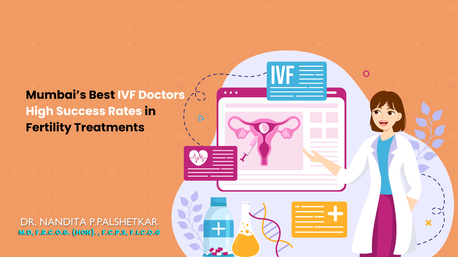 How Mumbai’s Best IVF Doctors Achieve High Success Rates in Fertility Treatments