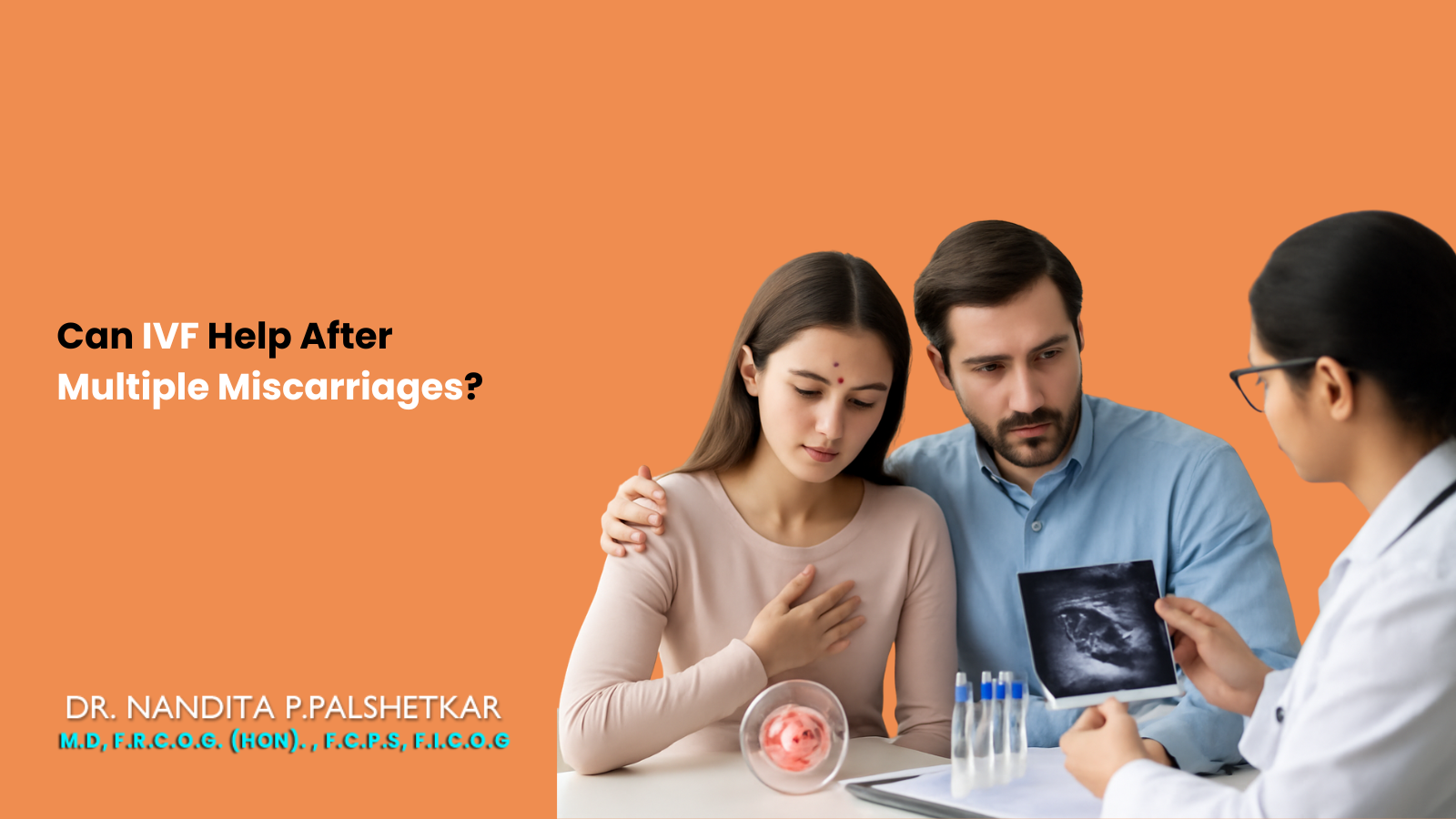 Couple discussing IVF treatment with doctor after multiple miscarriages, looking for consultation.