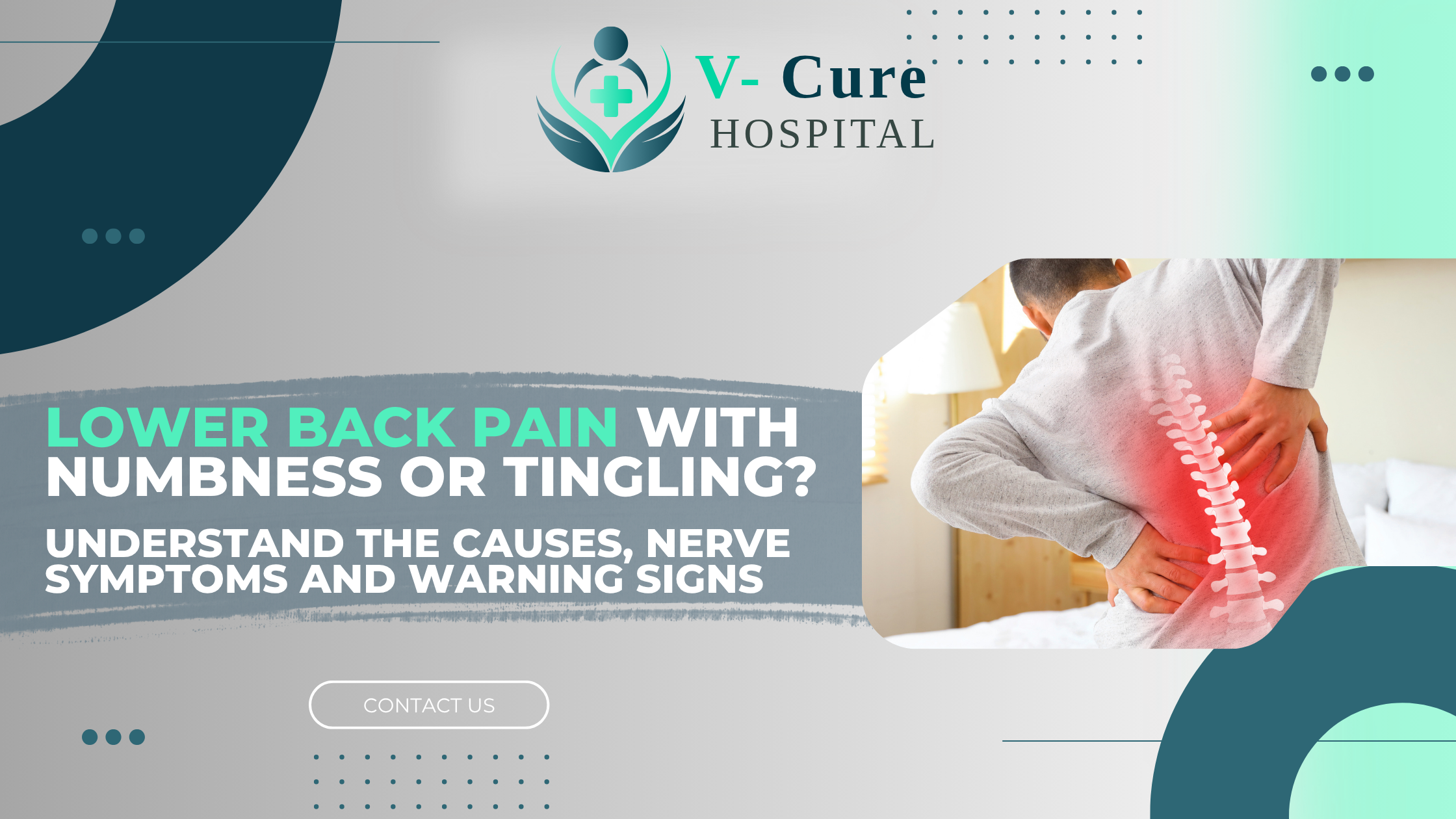 Why Does Lower Back Pain Come With Numbness or Tingling