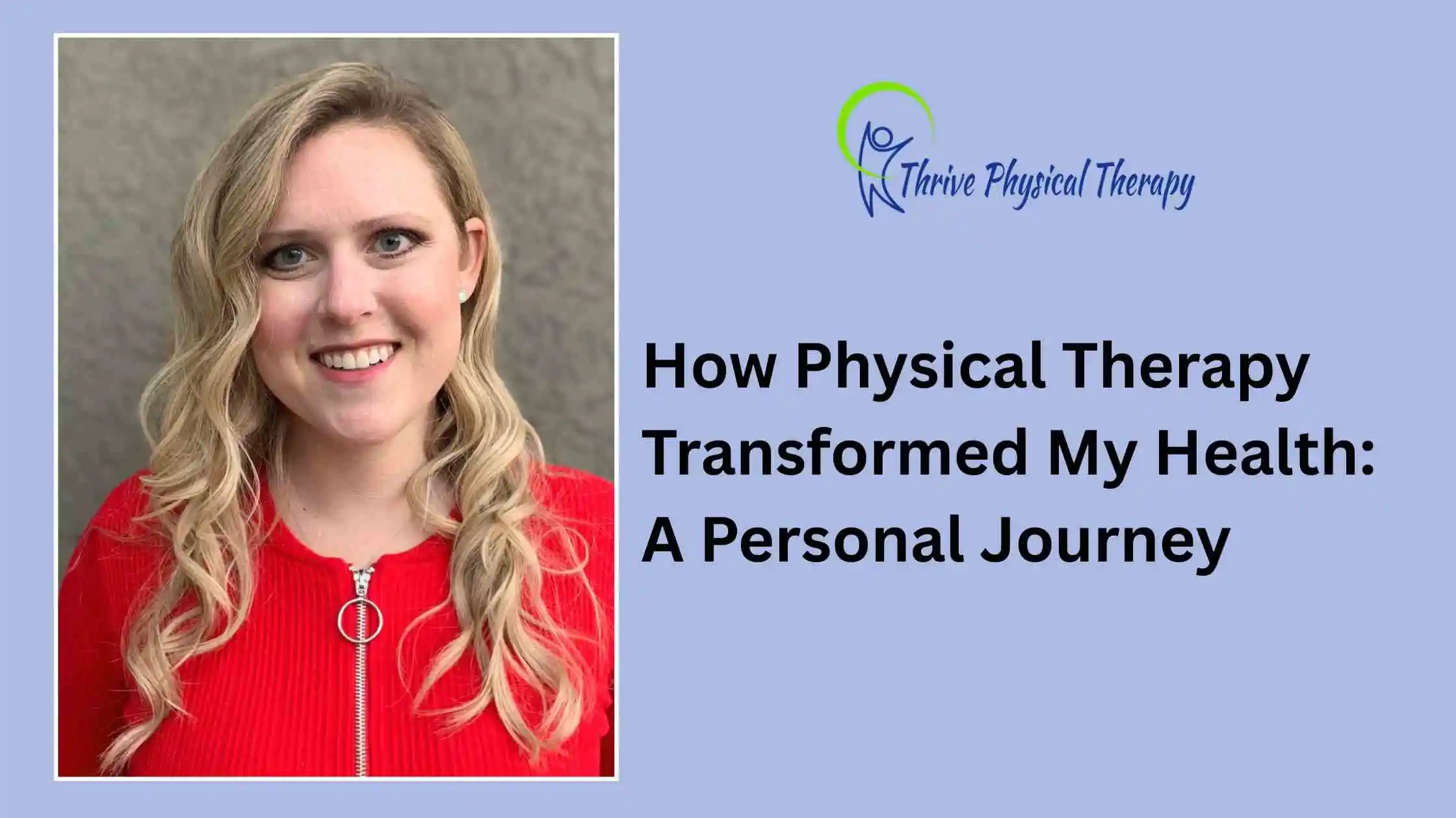 Physical Therapy Transformed My Health: A Personal Journey