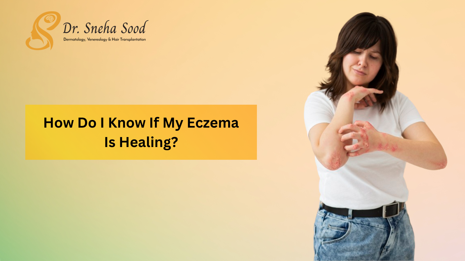 how to know if my eczema is healing