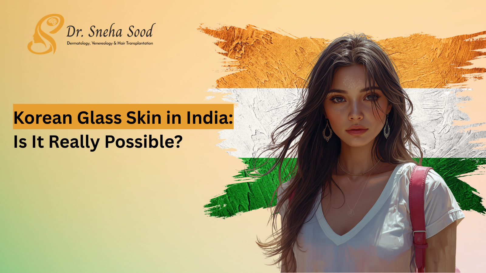 Korean Glass Skin Trend: Can You Achieve It in India? A Realistic Skincare Guide
