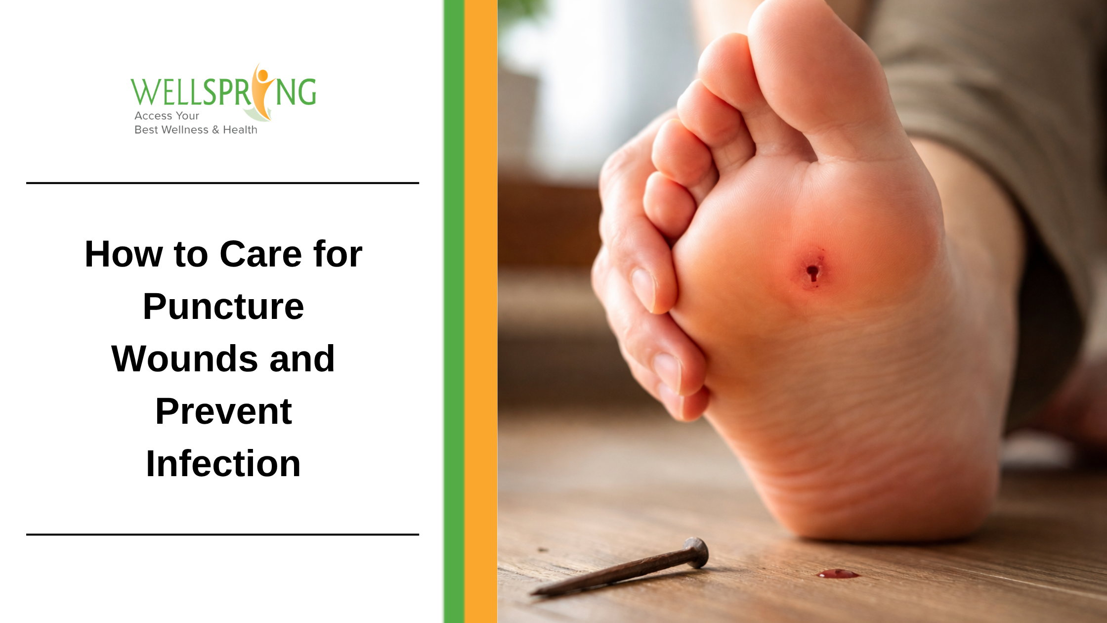 How to Care for Puncture Wounds and Prevent Infection