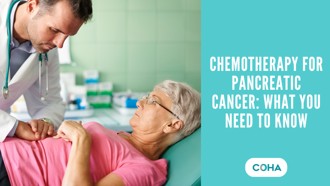 Chemotherapy for Pancreatic Cancer: What You Need to Know