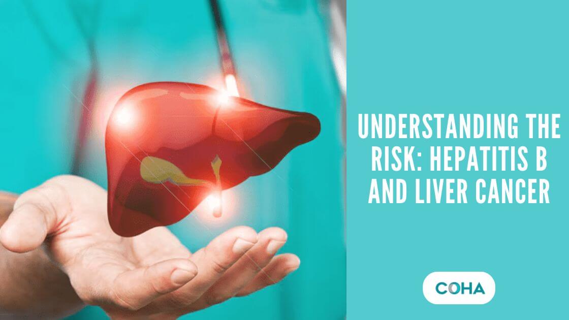 Understanding the Risk: Hepatitis B and Liver Cancer